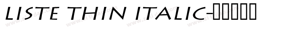 Liste Thin Italic字体转换